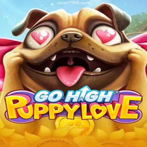 Immerse Yourself in Adventure with GoHighPuppyLove: A Unique Gaming Experience