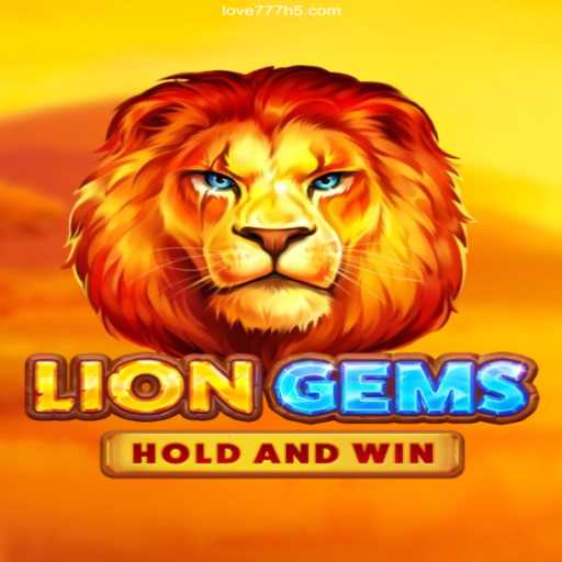 Explore LionGems: A Thrilling Adventure with Love777.com Cassino Online